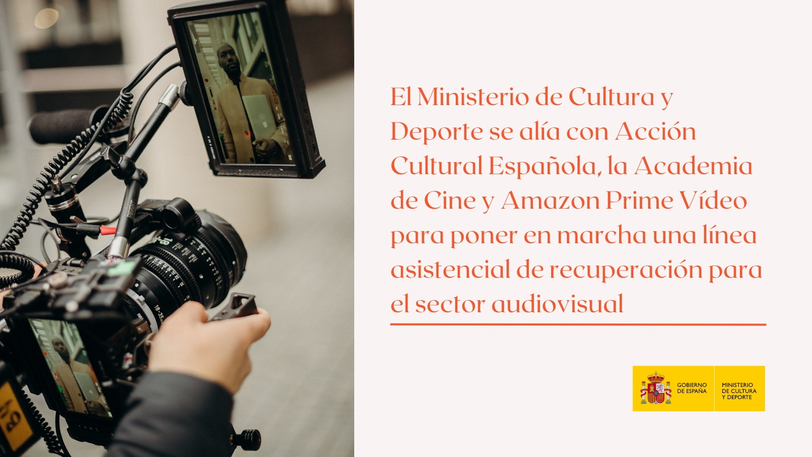 El Ministerio de Cultura y deporte se alía con Acción cultural Española, la Academia de Cine y Amazon Prime Vídeo para sector audiovisual