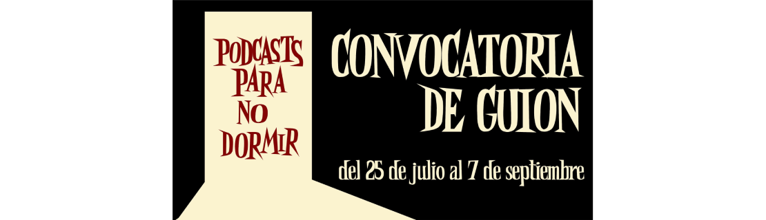 Banner de la convocatoria del certamen de guión para  la audioserie de ‘Historias para no dormir’