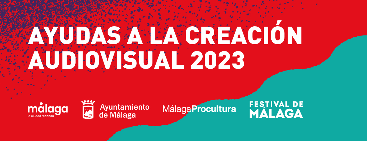 Banner ayudas a la creación audiovisual 2023 del festival de málaga